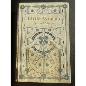 Little Women LM Alcott Ca 1909 Blackie & Sons Glasgow Edition Hardcover Book